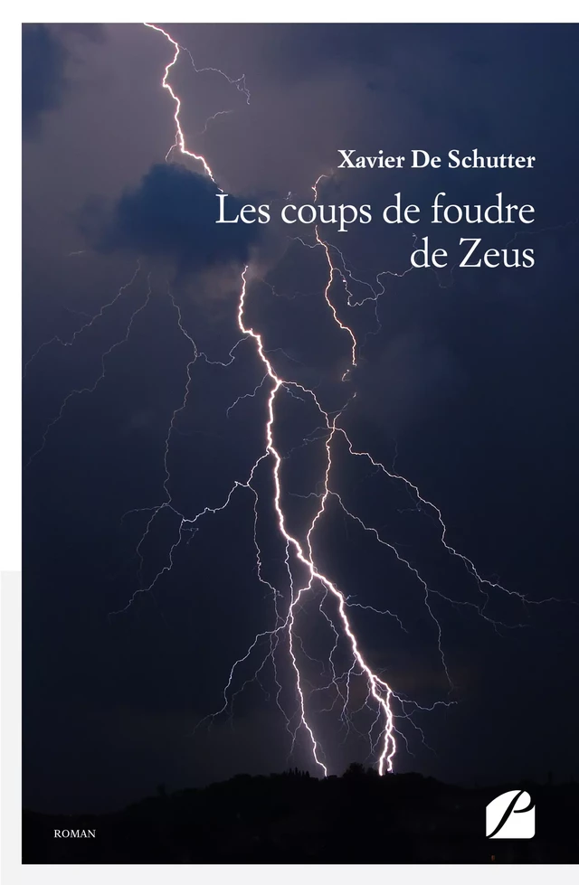 Les coups de foudre de Zeus -  De schutter xavier - Editions du Panthéon