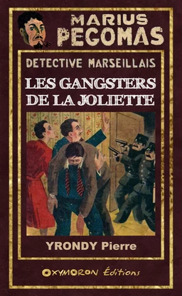 Les Gangsters de la Joliette