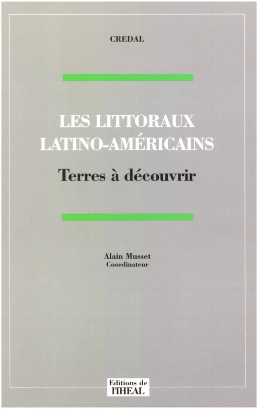 Les littoraux latino-américains -  - Éditions de l’IHEAL