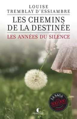 Les chemins de la destinée