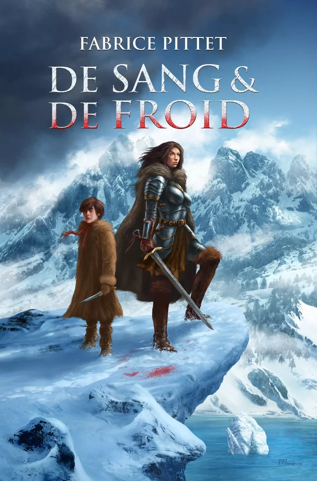 De sang & de froid - Fabrice Pittet - Fantasy.éditions.rcl