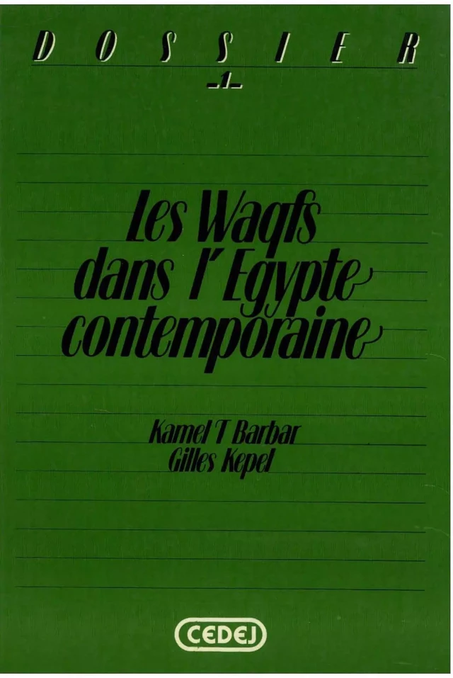 Les Waqfs dans l’Égypte contemporaine -  - CEDEJ - Égypte/Soudan