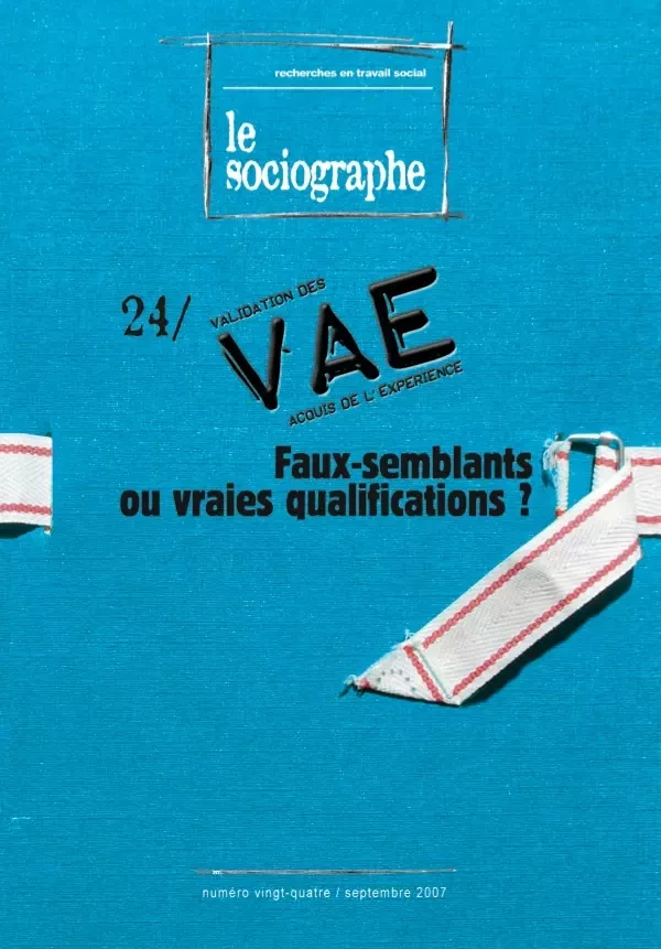 le Sociographe n°24 : VAE : faux-semblants ou vraies qualifications ? - le Sociogaphe - Champ social Editions