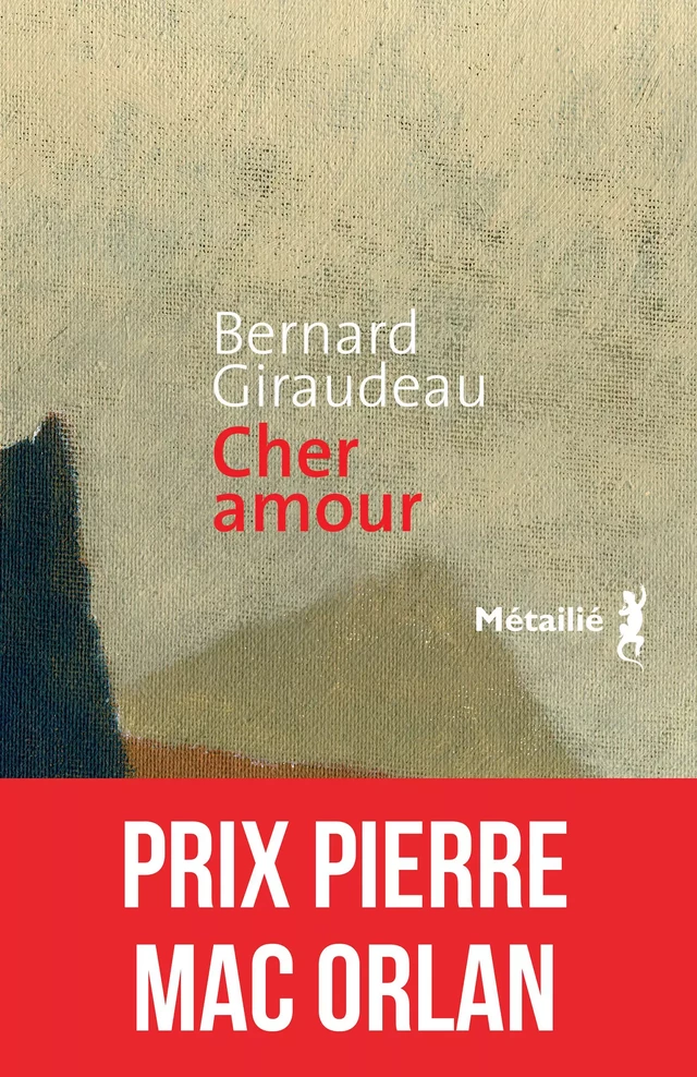 Cher amour - Bernard Giraudeau - Métailié