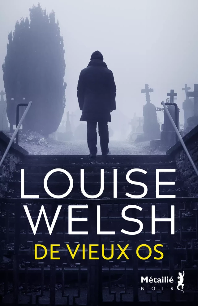 De vieux os - Louise Welsh - Métailié