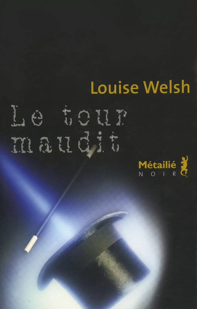 Le tour maudit - Louise Welsh - Métailié