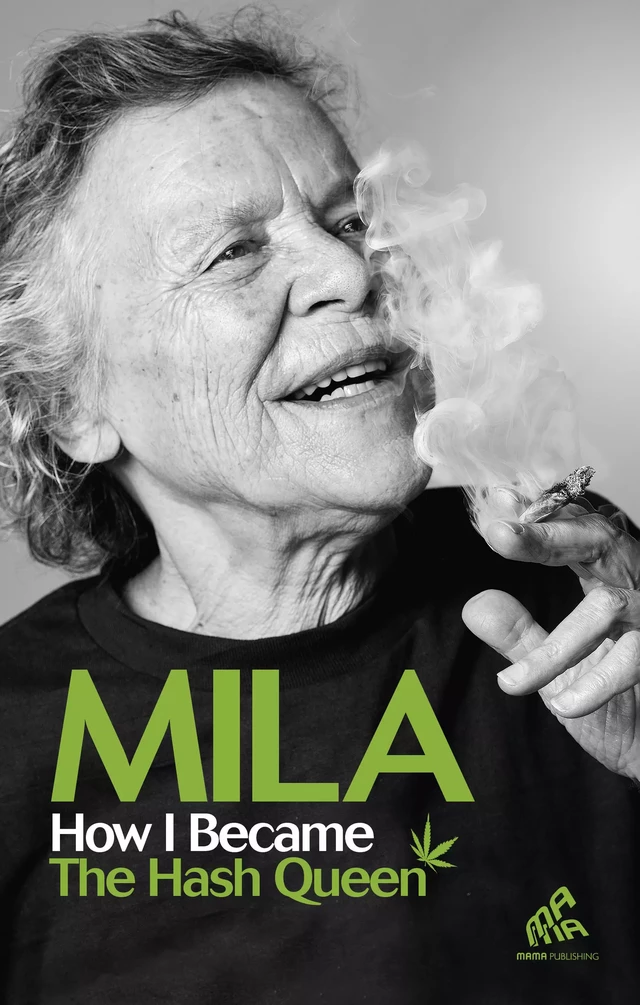 How I Became The Hash Queen - Mila Mila - Mama Editions