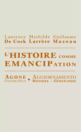 L’Histoire comme émancipation