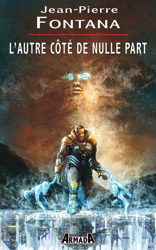 L'Autre côté de nulle part - Jean-Pierre Fontana - Editions Armada