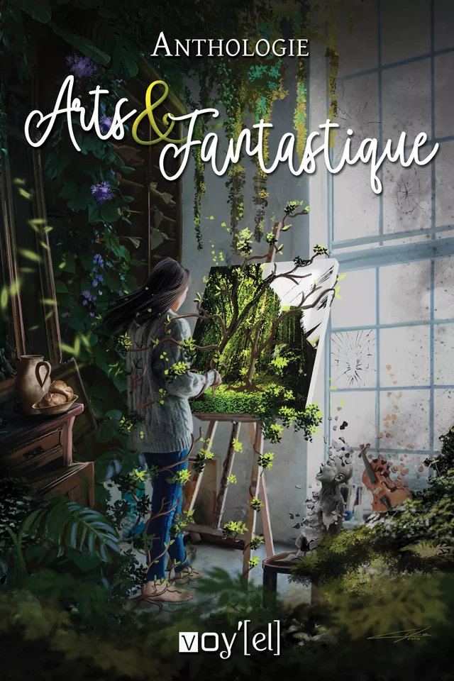 Anthologie Arts et Fantastique - Florence Barrier, Julia Di Folco, Pascal Lemaire, Sylwen Norden, Audrey Salles, Émilie Riger, Florent Paci, Pauline Sidre, Aurélie Genêt, Sandra Tamburrini, Eric Lysøe, Emilie Chevallier Moreux, Hélène Goffart, Jean-Pascal Martin, Christophe Lesieur, Irène Bourdin, Lilian Devigne - Voy'el