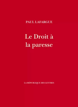 Le Droit à la paresse