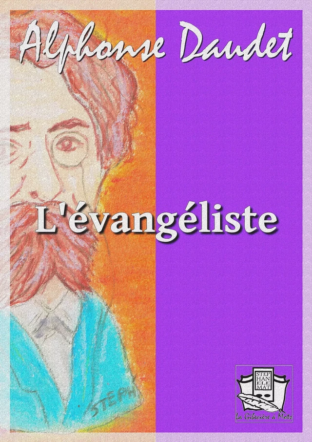 L'évangéliste - Alphonse Daudet - La Gibecière à Mots