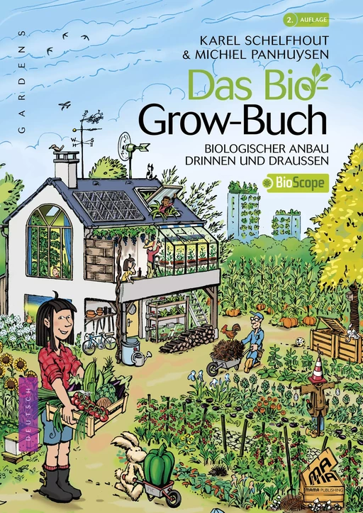 Das Bio-Grow-Buch - Karel Schelfhout, Michiel Panhuysen - Mama Editions