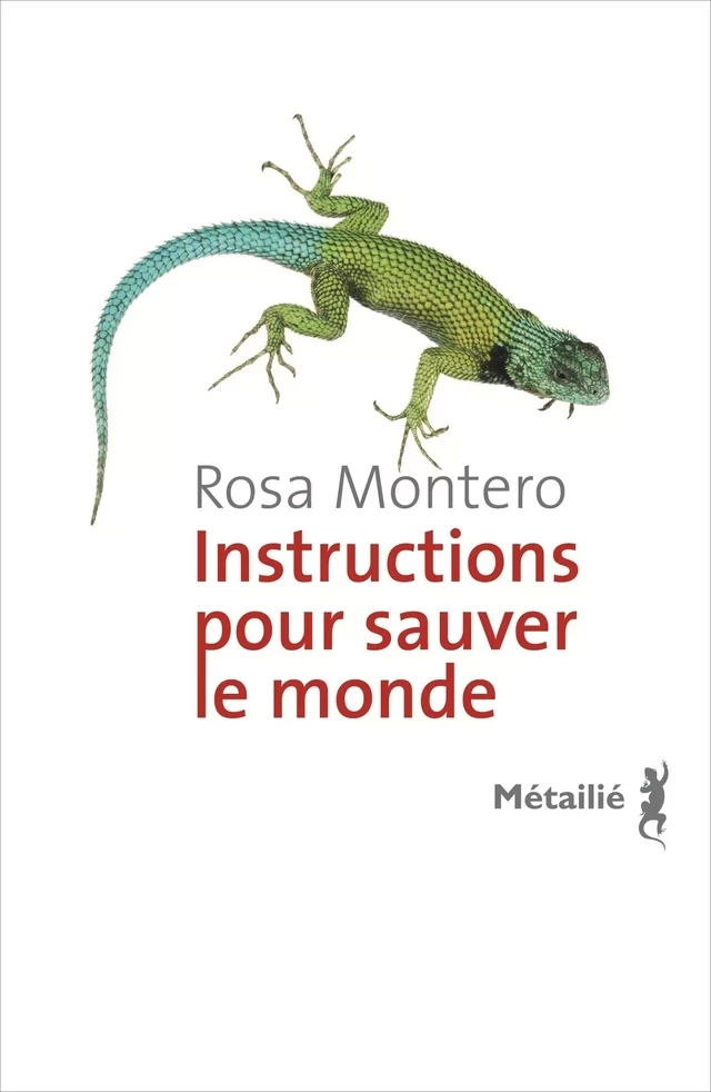 Instructions pour sauver le monde - Rosa Montero - Métailié