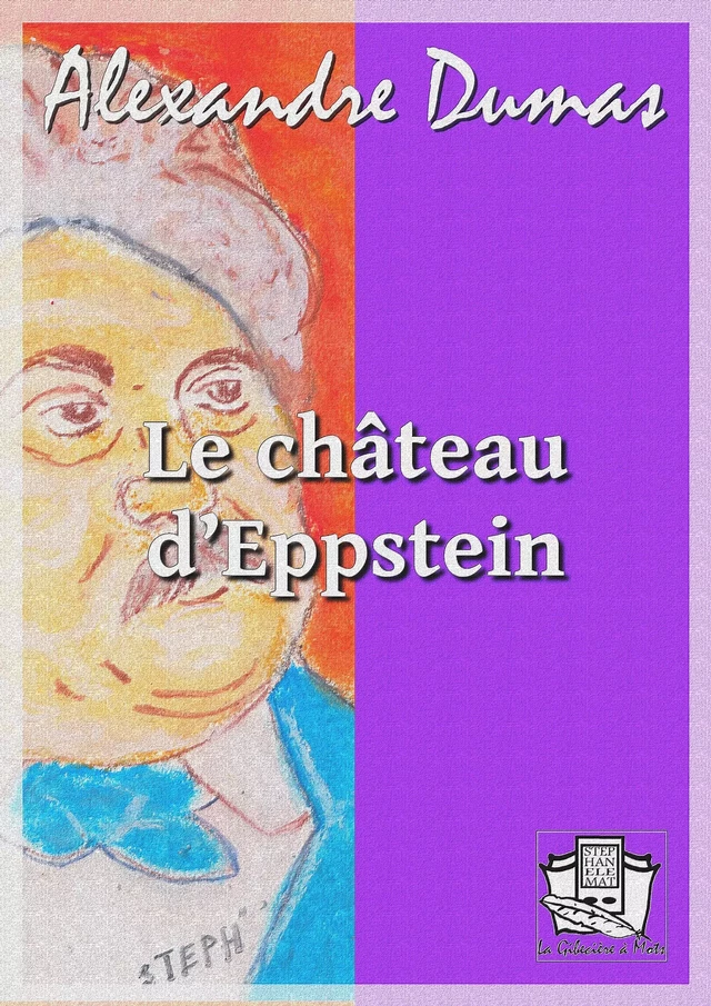 Le château d'Eppstein - Alexandre Dumas - La Gibecière à Mots