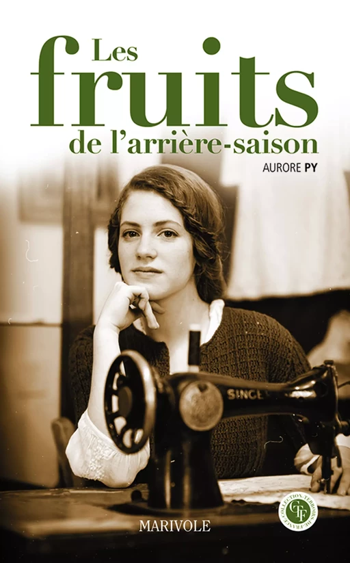 Les Fruits de l'arrière-saison - Aurore Py - Marivole Éditions