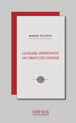 Glossaire Impertinent des Droits de l’Homme