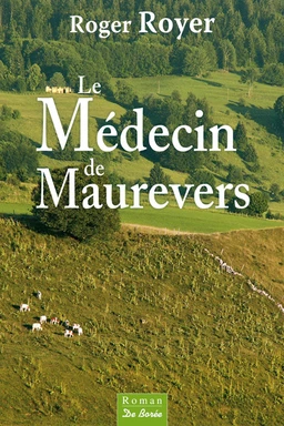 Le Médecin de Maurevers