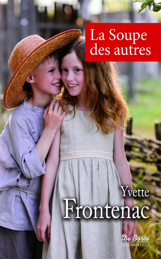 La Soupe des autres - Yvette Frontenac - De Borée