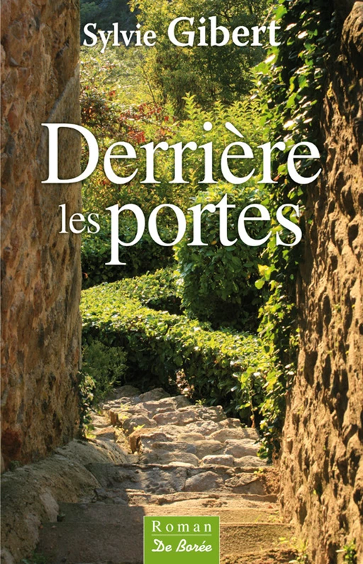 Derrière les portes - Sylvie Gibert - De Borée