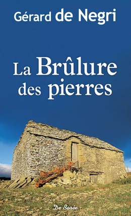 La Brûlure des pierres