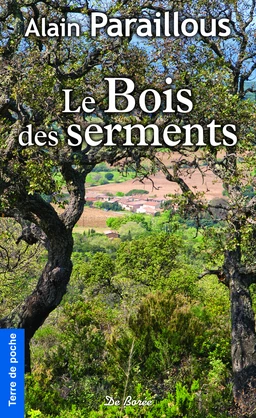 Le Bois des serments