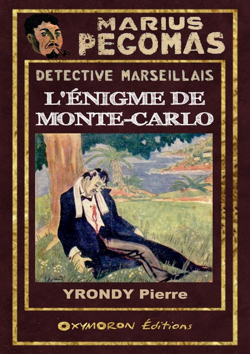 L'énigme de Monte-Carlo - Pierre Yrondy - OXYMORON Éditions