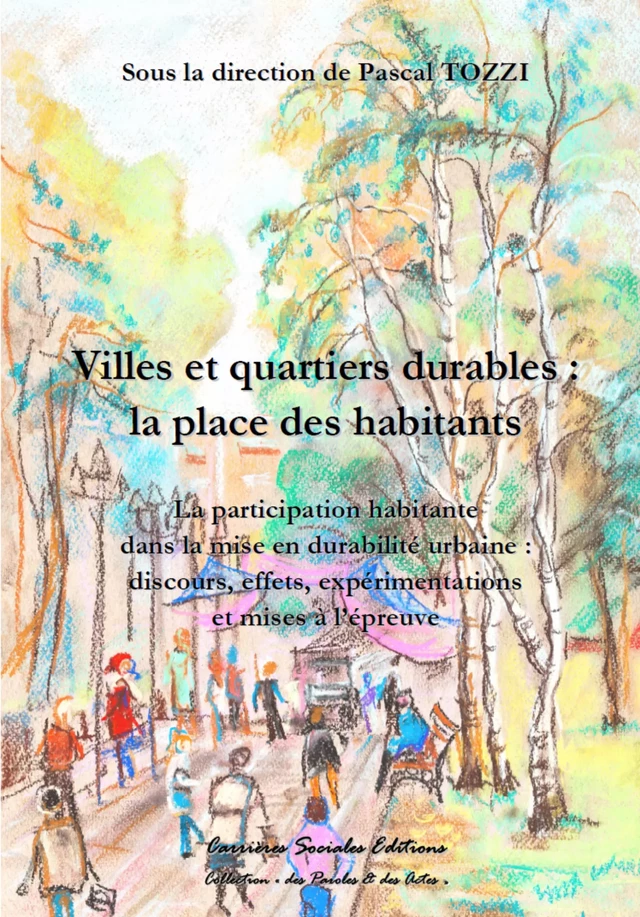 Villes et quartiers durables : la place des habitants -  - Carrières Sociales Editions