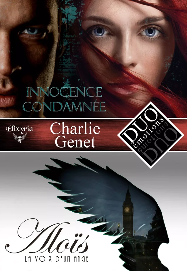 DUO émotions Charlie Genet - Innocence condamnée & Aloïs, la voix d'un ange - Charlie Genet - Editions Elixyria