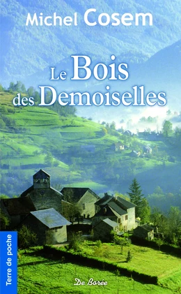 Le Bois des Demoiselles