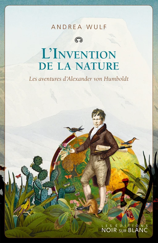 L’Invention de la nature - Andrea Wulf - Libella