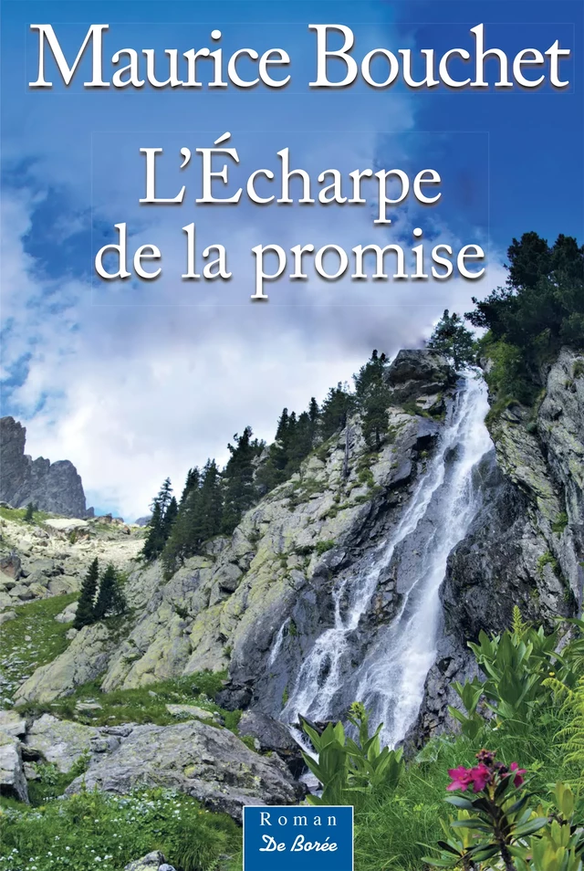 L'Écharpe de la promise - Maurice Bouchet - De Borée