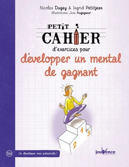 Petit cahier d'exercices pour développer un mental de gagnant