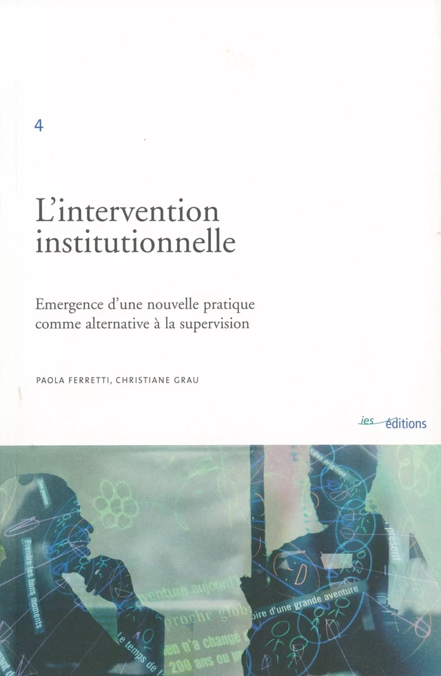 L’intervention institutionnelle - Paola Ferretti, Christiane Grau - Éditions ies