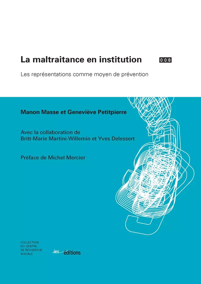 La maltraitance en institution - Manon Massé, Geneviève Petitpierre - Éditions ies