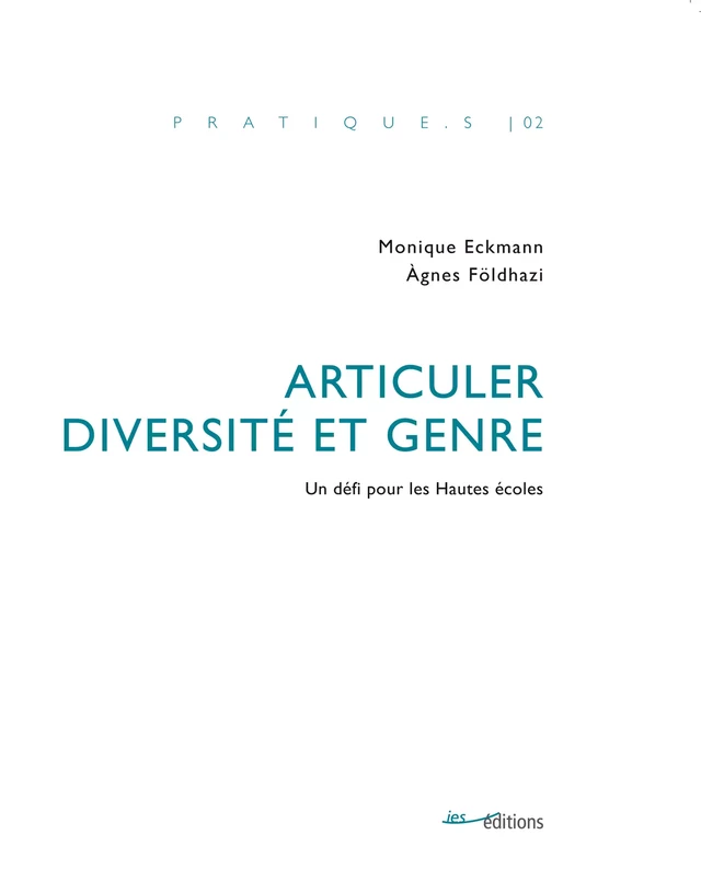 Articuler diversité et genre - Monique Eckmann, Àgnes Földhazi - Éditions ies