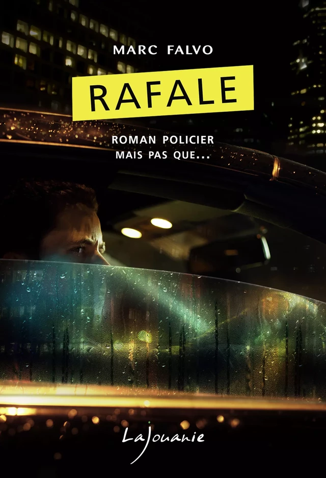 Rafale - Marc Falvo - Éditions Lajouanie