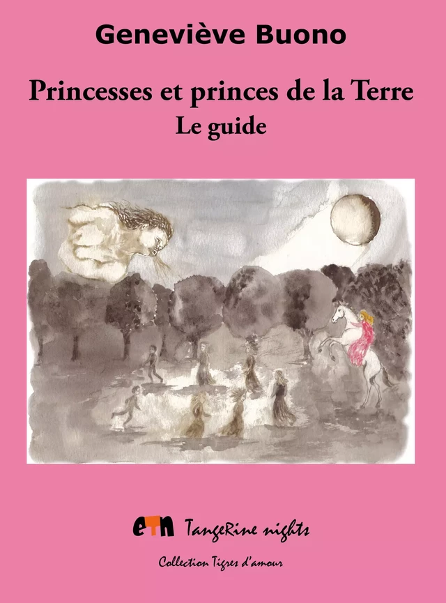 Princesses et princes de la Terre - Geneviève Buono - Editions Tangerine nights