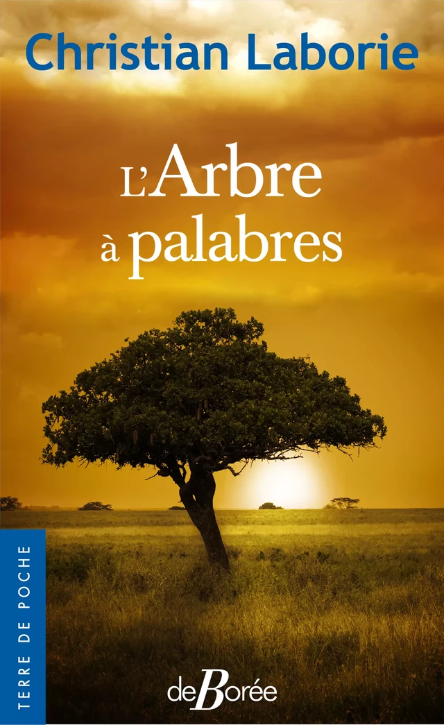 L'Arbre à palabres - Christian Laborie - De Borée