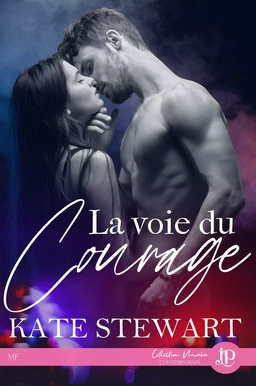 La voie du courage