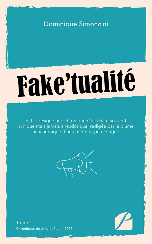 Fake'tualité - Dominique Simoncini - Editions du Panthéon