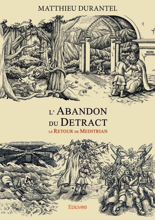 L'Abandon du Detract - Matthieu Durantel - Editions Edilivre