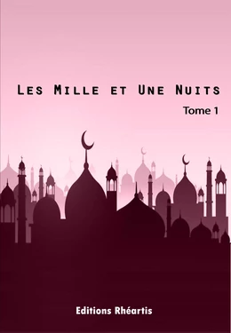 Les Mille et Une Nuits - T1