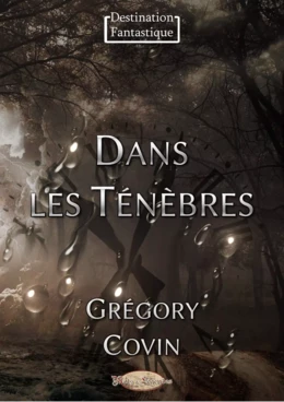 Dans les Ténèbres