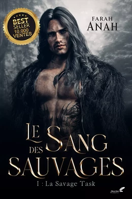 Le sang des Sauvages, tome 1 : Savage Task