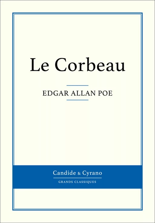 Le Corbeau - Edgar Allan Poe - Candide & Cyrano