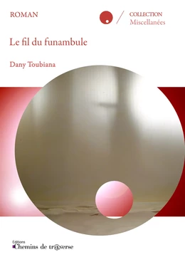 Le fil du funambule