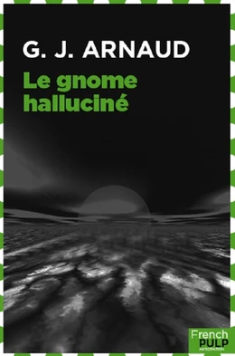 Le Gnome halluciné