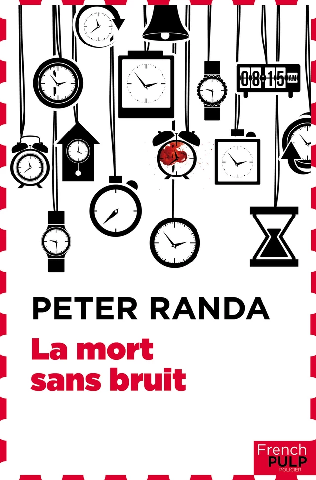 La mort sans bruit - Peter Randa - French Pulp éditions