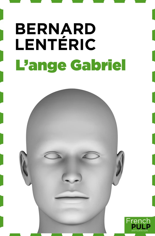 L'Ange Gabriel - Bernard Lenteric - French Pulp éditions